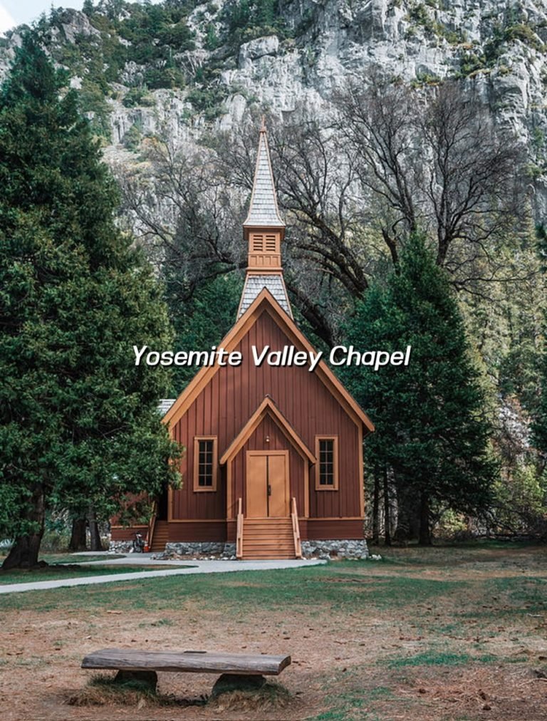 YOSEMITE VALLEY CHAPEL